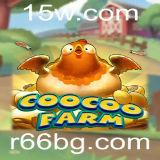 r66bet | Desbravando o Mundo de CooCooFarm: Um Jogo de Estratégia e Diversão