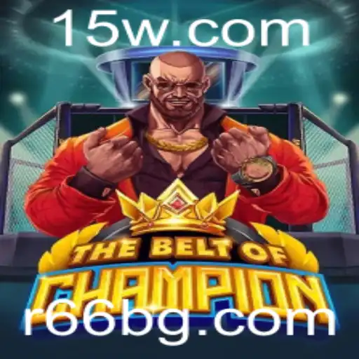 r66bet | Explorando o Universo de 'TheBeltOfChampion': Um Jogo de Estratégia e Aventura